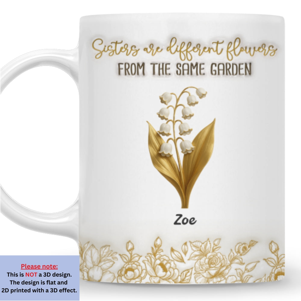 Custom Christmas & Birthday Gift For Sister • Sisterhood Garden - Personalized 3D Inflated Effect Mug