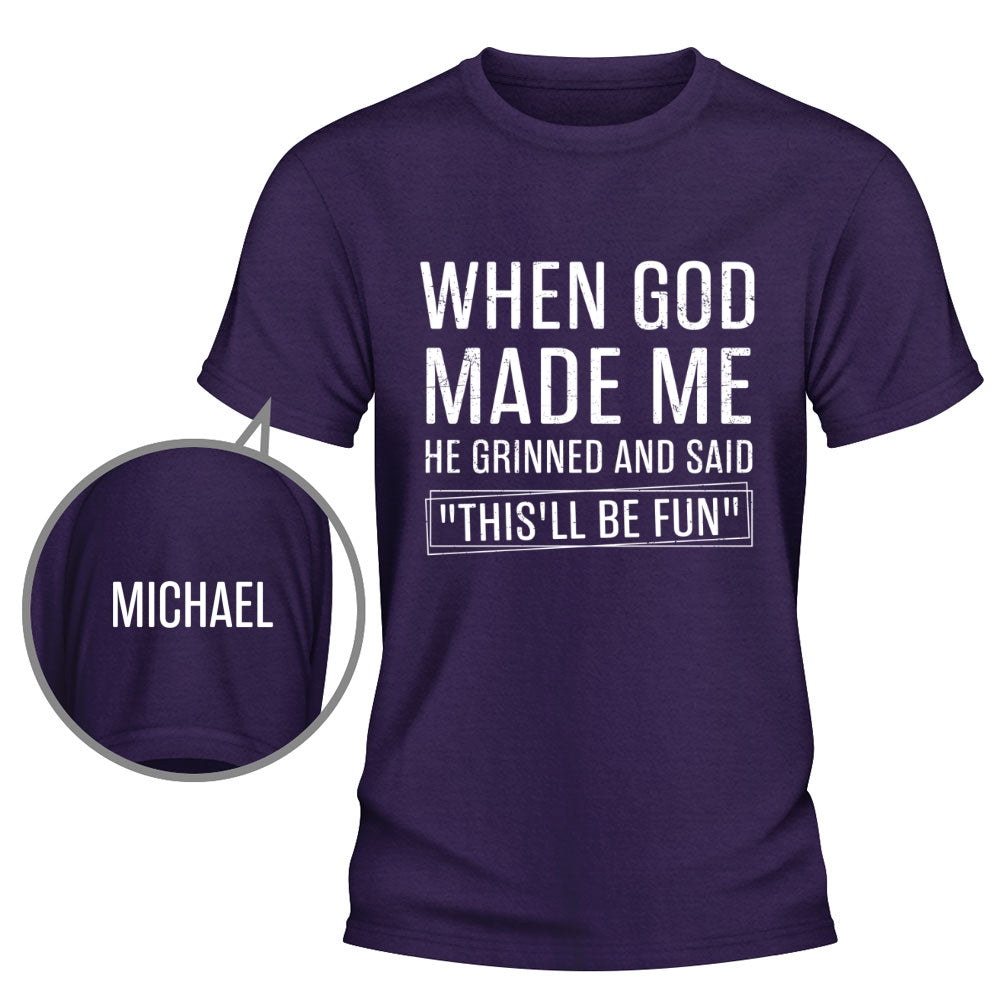Custom Christmas & Birthday Keepsake Gift • When God Made Me - Personalized Shirt With Design On Sleeve