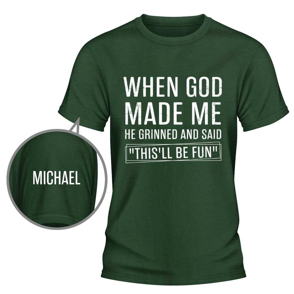 Custom Christmas & Birthday Keepsake Gift • When God Made Me - Personalized Shirt With Design On Sleeve