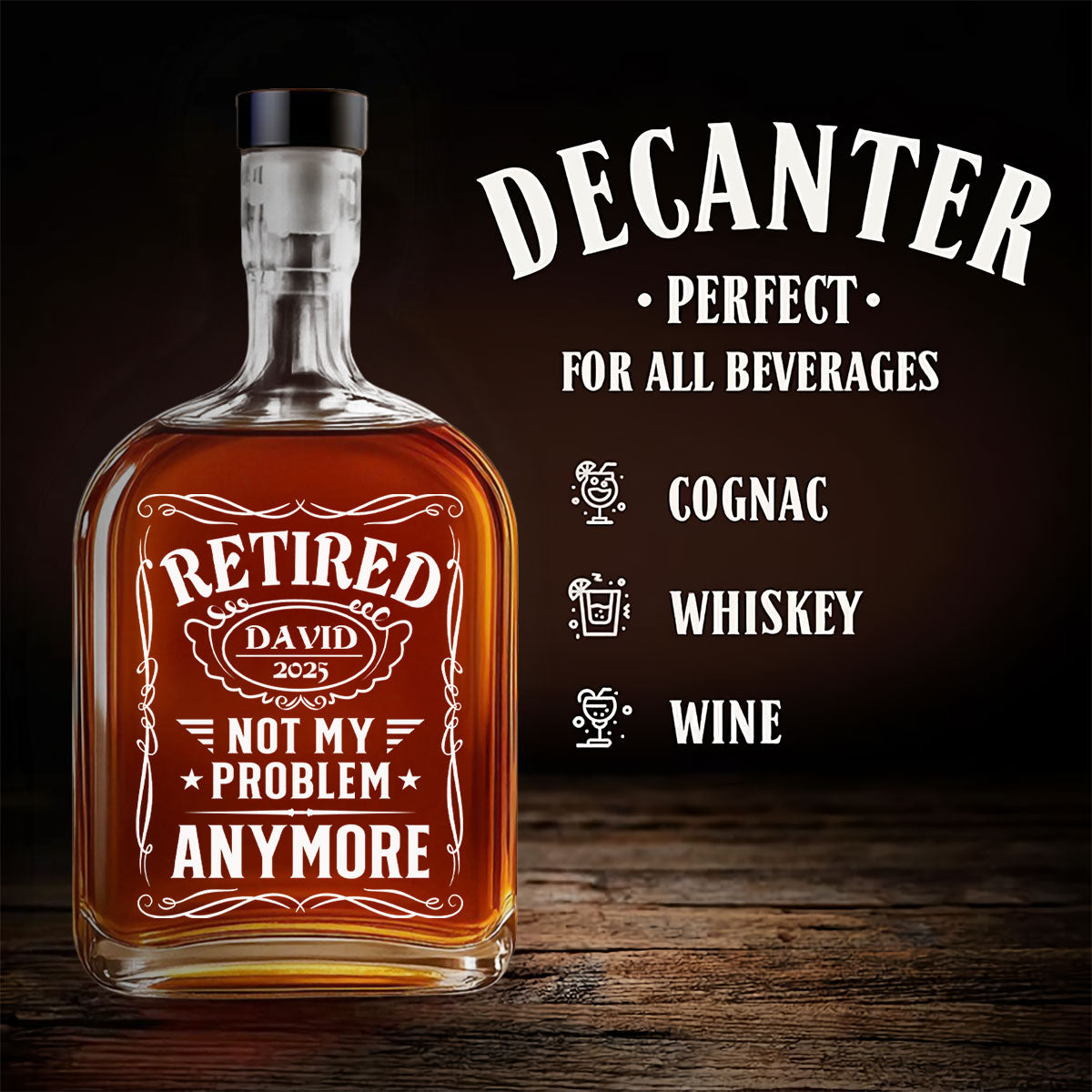 Not My Problem Anymore - Personalized Spirits Decanter