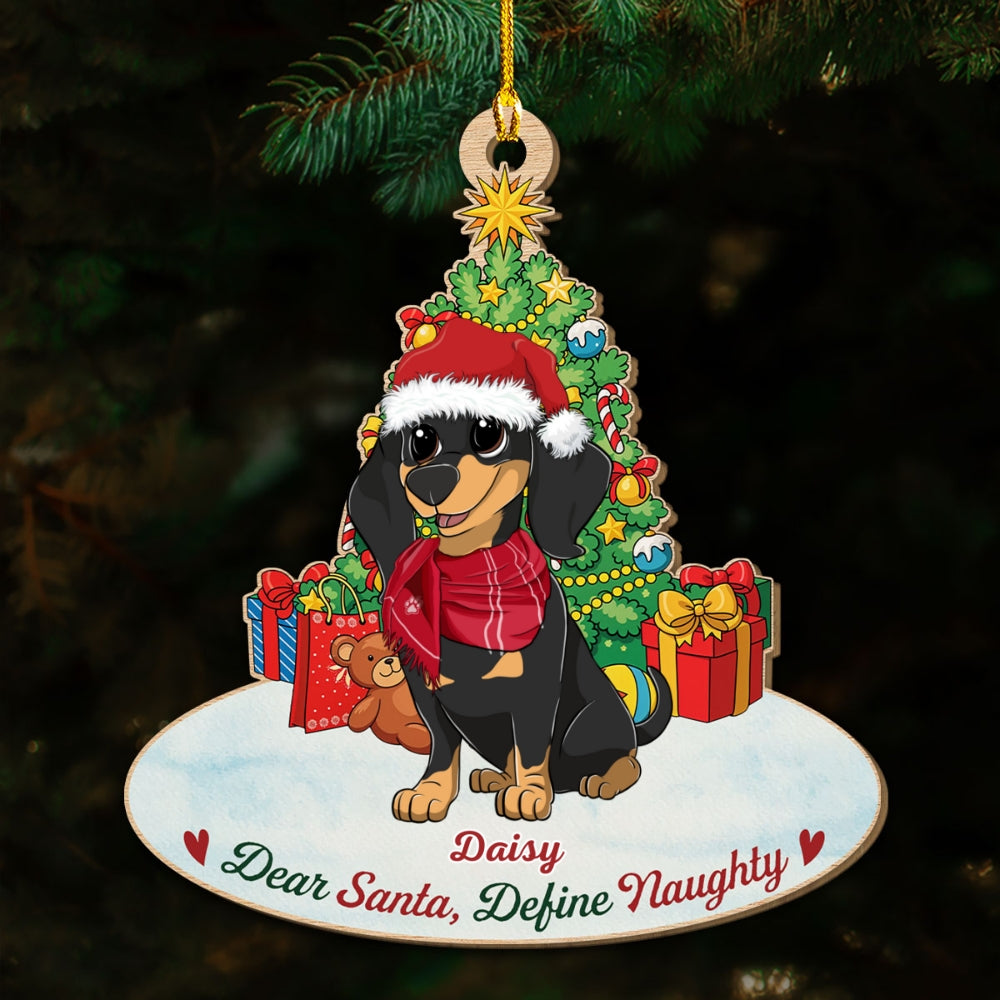 Custom Keepsake Christmas Ornament •  Define Naughty Dog - Personalized Wood Ornament