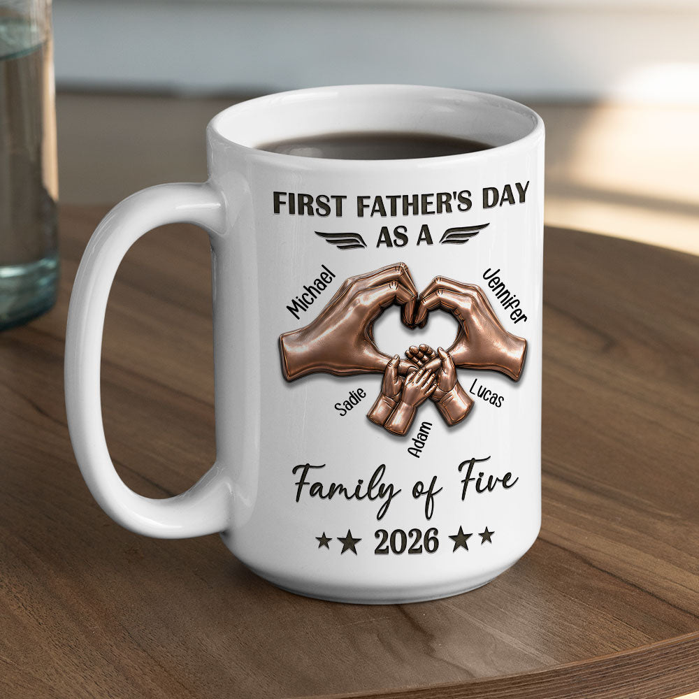 Custom Father's Day, Special Gift for Dad & Grandpa • First Father Day With My Family - Personalized 3D Effect Mug