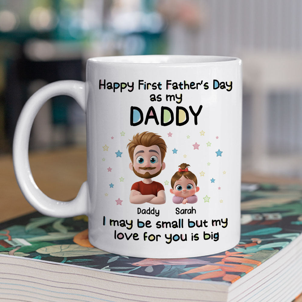 Custom First Father's Day, Christmas Gift for New Dad • First Father Day With Baby - Personalized Coffee Mug