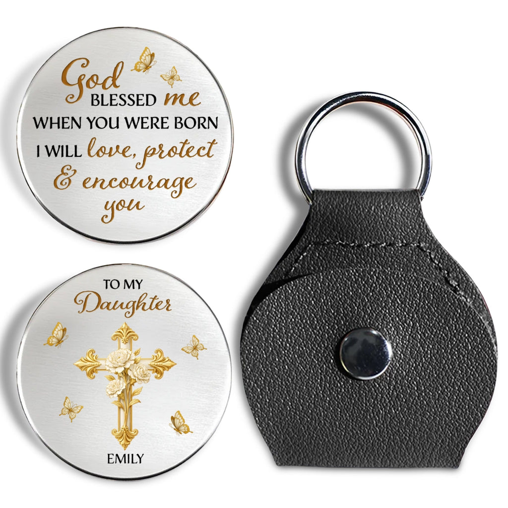Custom Daughter Coin Keychain, Christian Gift, Faith Keepsake • God Blessed Me - Personalized Pocket Hug