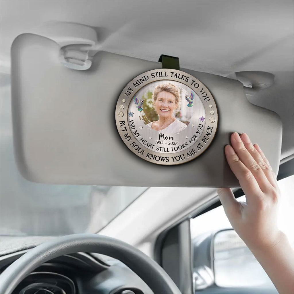 My Mind Still Talks To You - Personalized Car Visor Clip