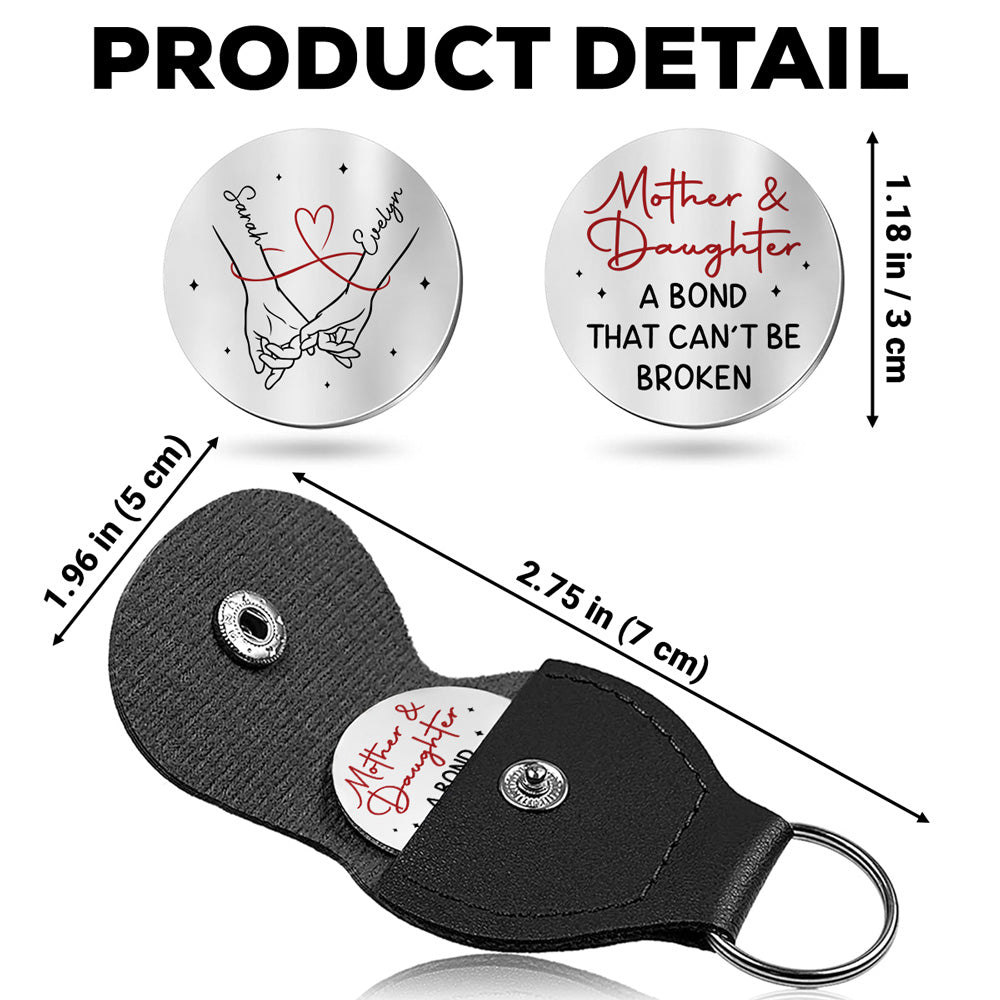 Custom Mom Coin Keychain, Mother's Day Birthday Keepsake • Bond Cannot Be Broken - Personalized Pocket Hug