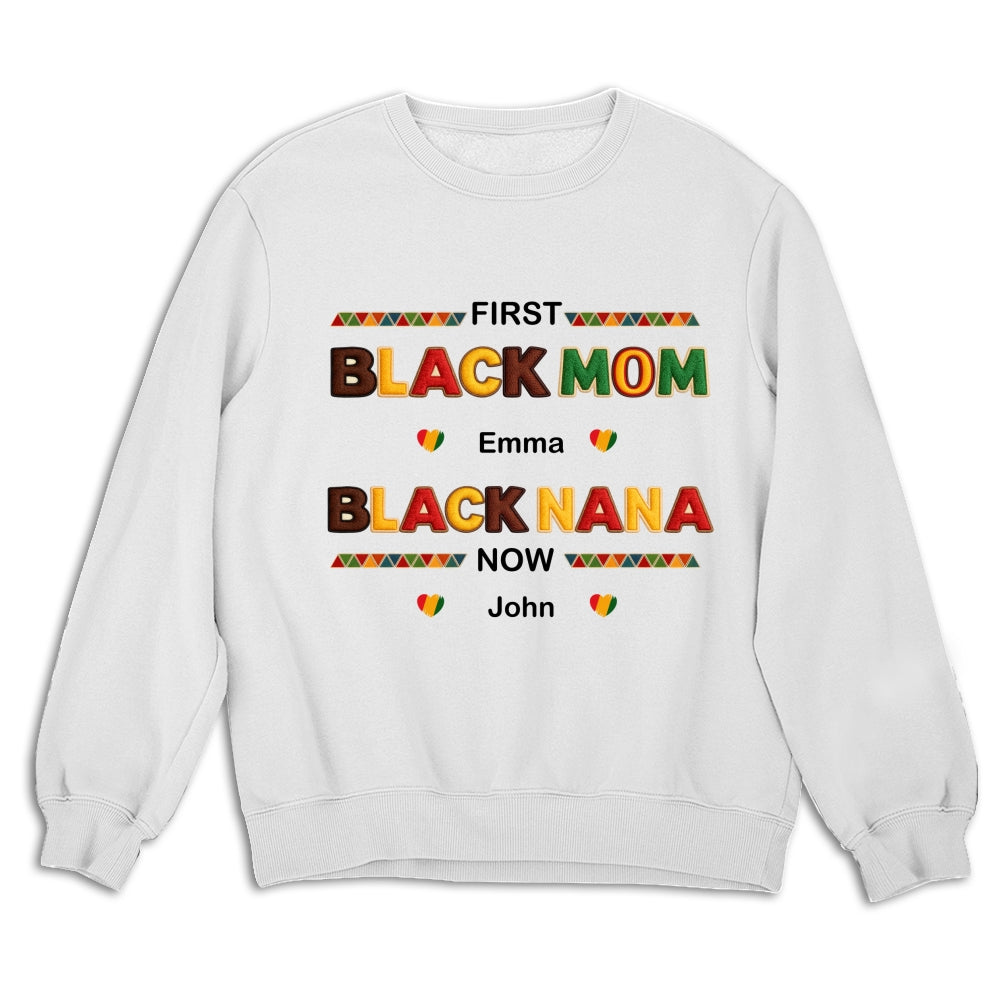 Custom Christmas & Birthday Gift for Grandma • First Black Mom Now Black Grandma - Personalized Shirt