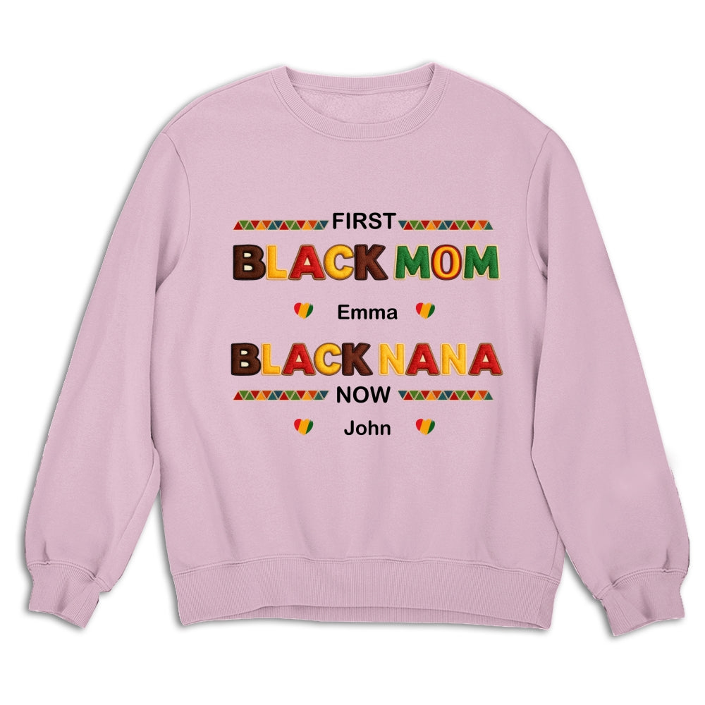 Custom Christmas & Birthday Gift for Grandma • First Black Mom Now Black Grandma - Personalized Shirt