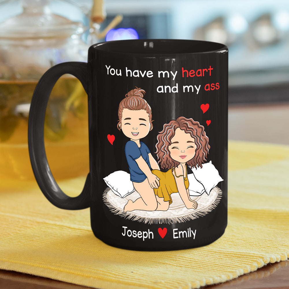 Custom Anniversary Keepsake Gifts For Couple • You Have My Heart And My Ass - Personalized Coffee Mug