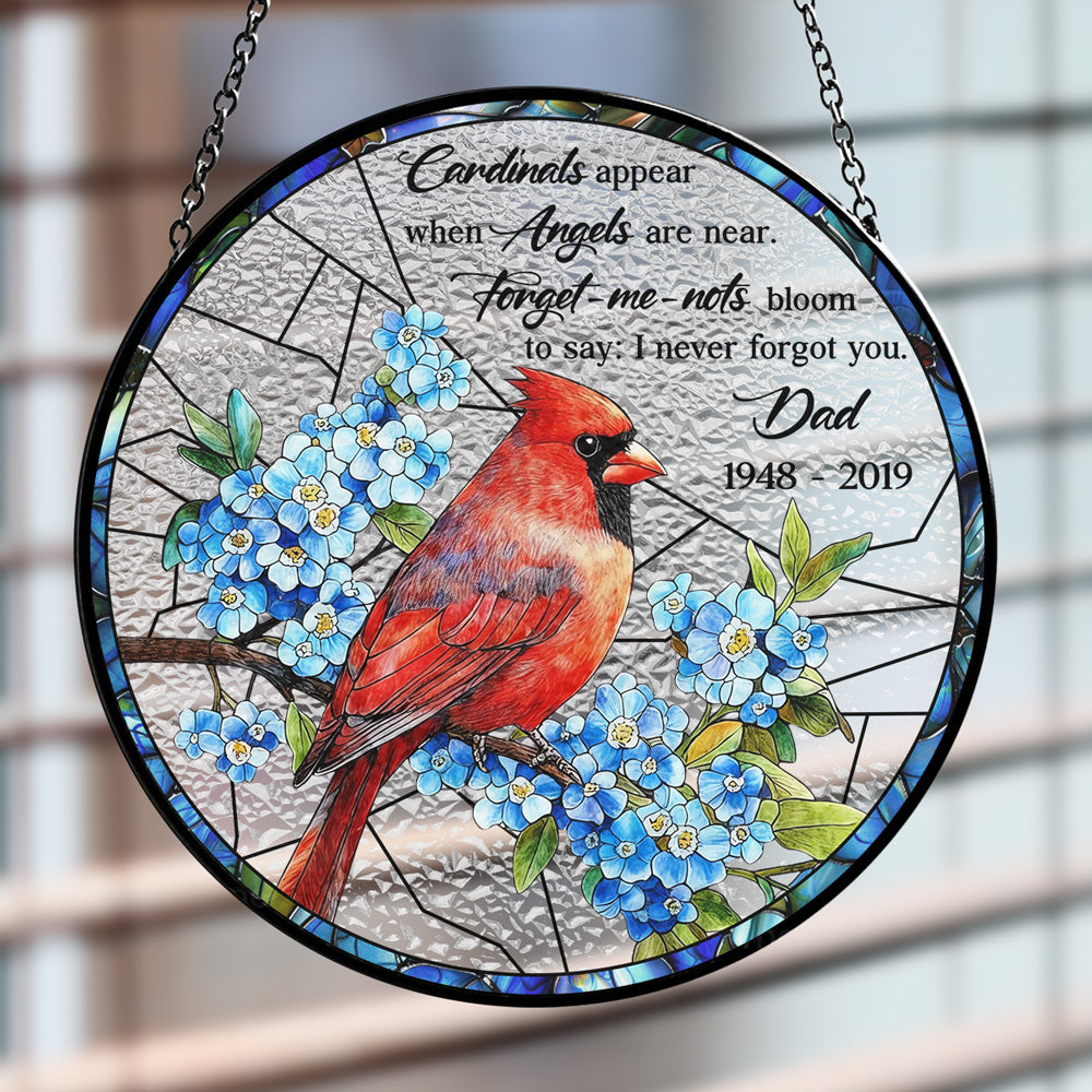 Custom Name Memorial Hanging Decor, Remembrance Keepsake • I Never Forgot You - Personalized Window Hanging Suncatcher