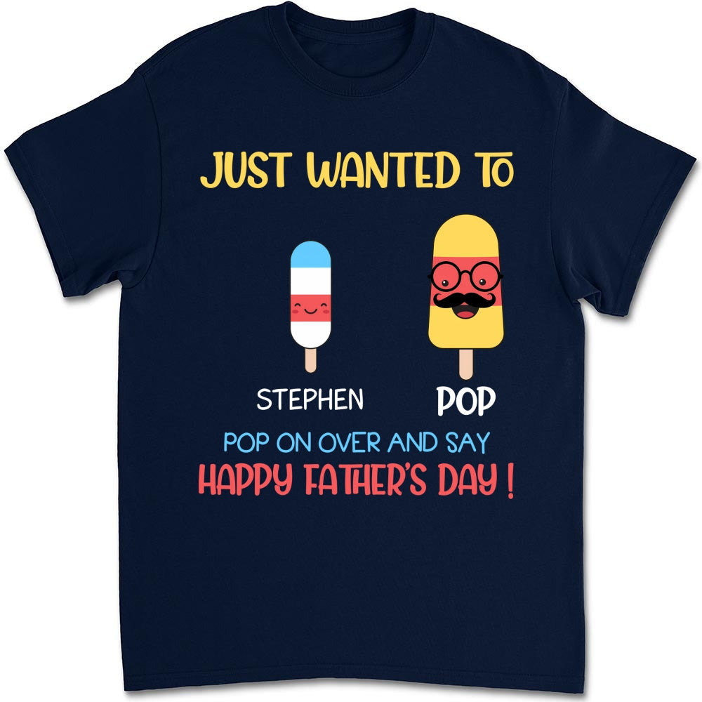 Custom Father's Day, Special Gift for Dad & Grandpa • You Are The Coolest Pop - Personalized Shirt