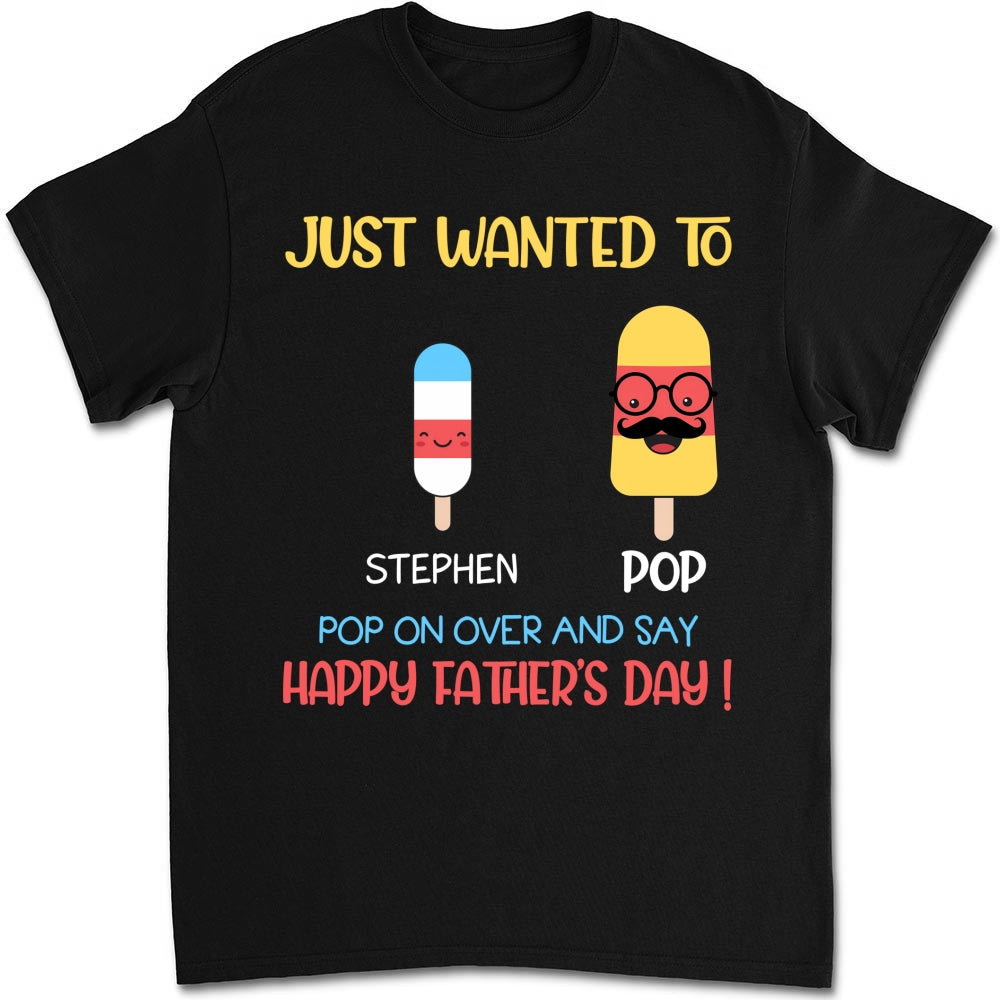 Custom Father's Day, Special Gift for Dad & Grandpa • You Are The Coolest Pop - Personalized Shirt