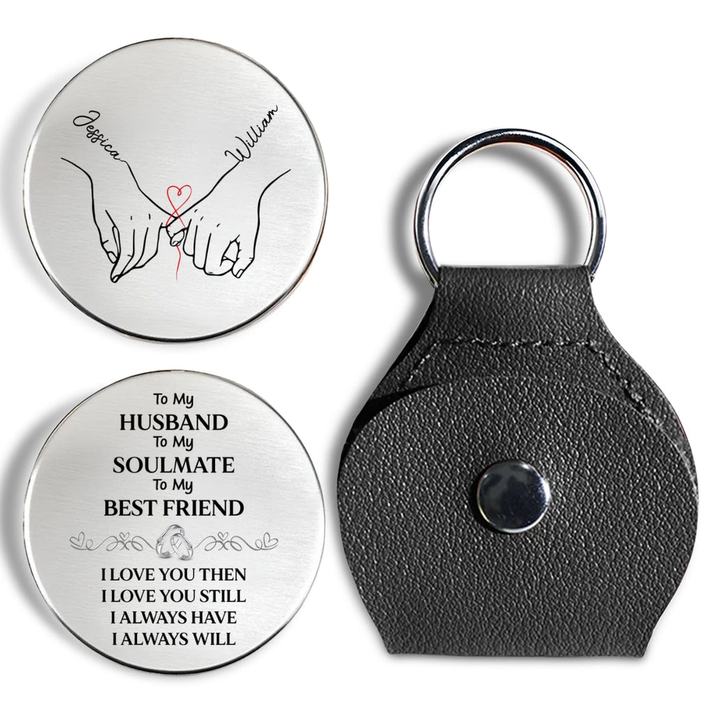 Custom Coin Keychain for Husband, Couple Anniversary Valentine's Day Gifts • To My Husband Soulmate Best Friend - Personalized Pocket Hug