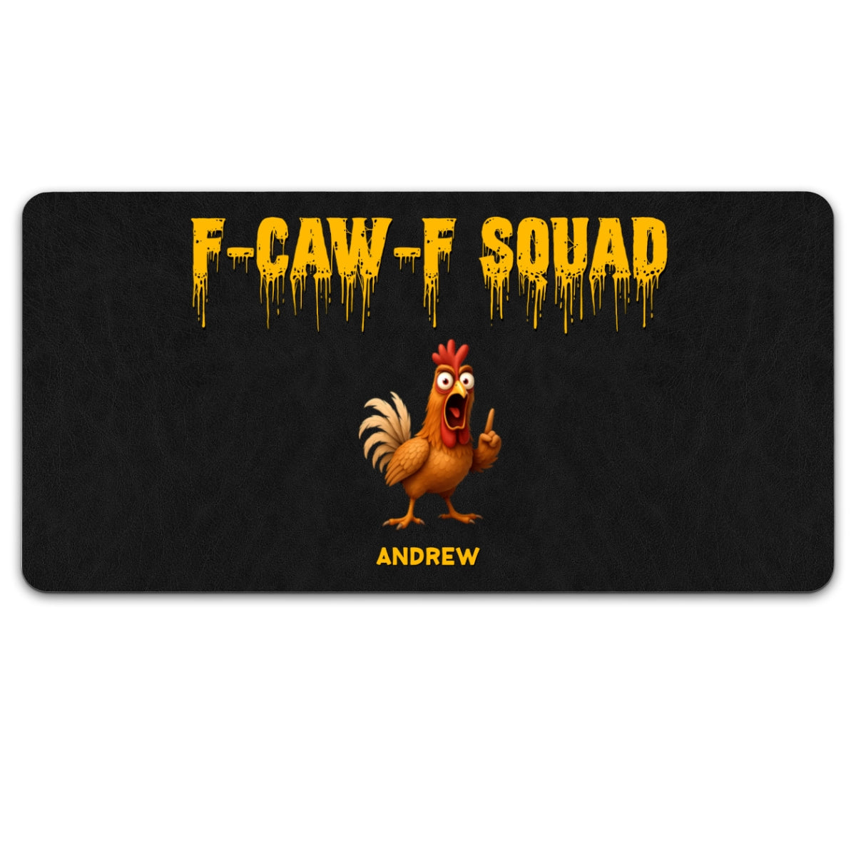 This FCawF - Personalized Desk Mat