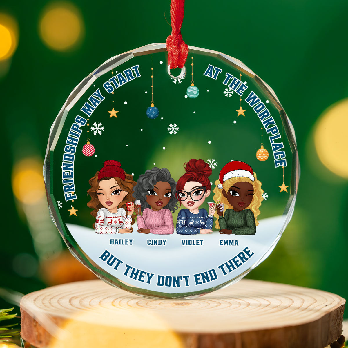 Custom Keepsake Christmas Ornament •  Friendships Start At Work, But It Does Not End There - Personalized Glass Ornament