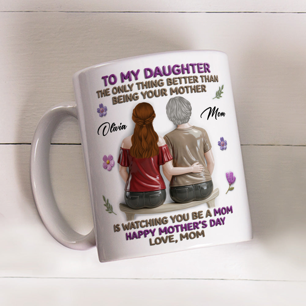 Custom Mother's Day Gift for Daughter • A Mother Loving Words - Personalized 3D Effect Mug