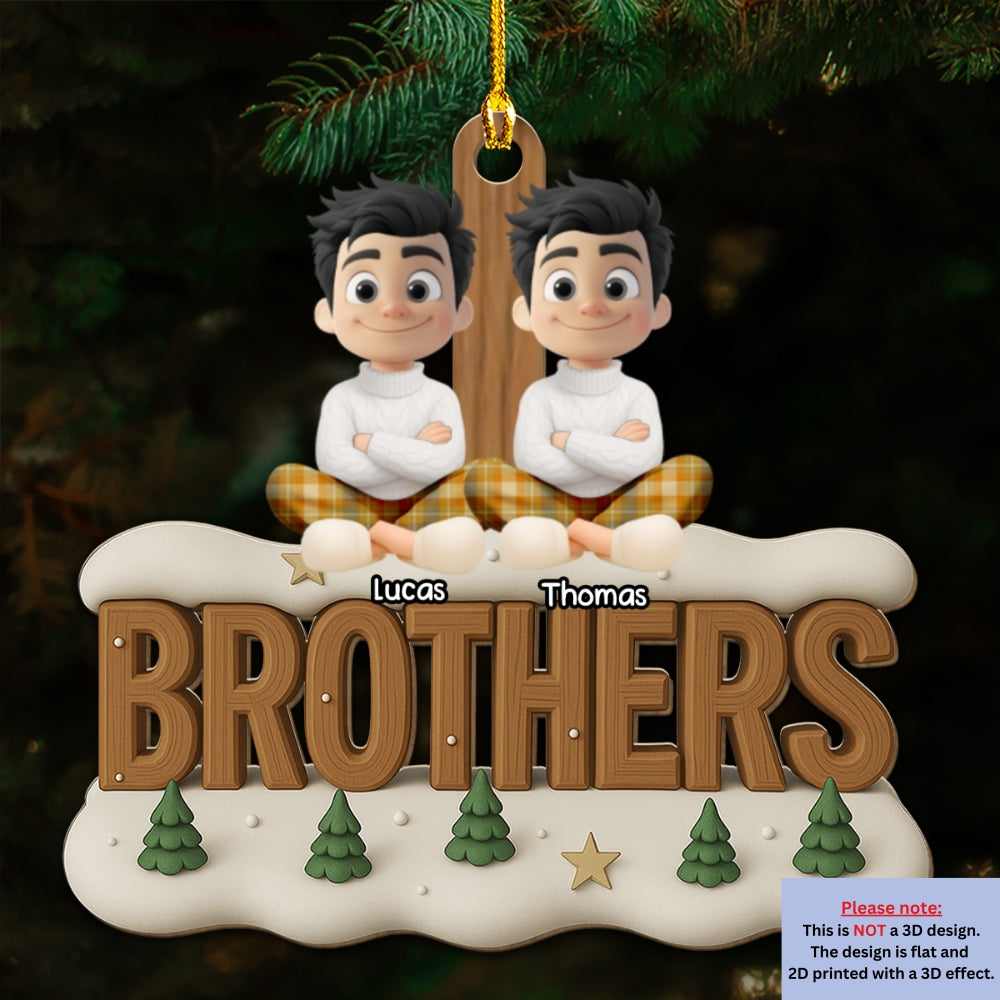 Custom Brothers & Sisters Christmas Ornament •  Brothers Now Onwards - Personalized 3D Effect Wood Ornament